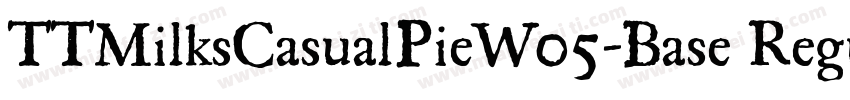 TTMilksCasualPieW05-Base Regula字体转换